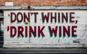 dontwhinedrinkwine (Don’t Whine, Drink Wine)
